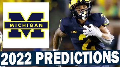 Michigan 2022 College Football Season Prediction Win Big Sports