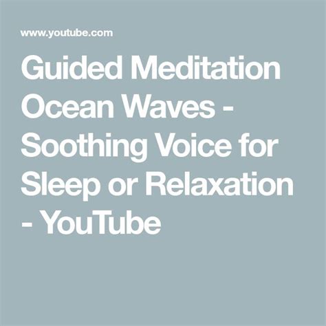 Guided Meditation Ocean Waves Soothing Voice For Sleep Or Relaxation