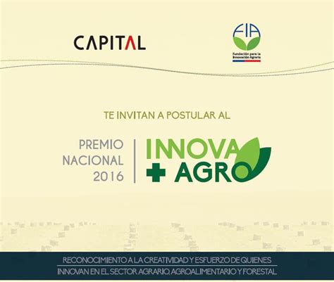 Se Abren Postulaciones Para El Premio Nacional Innova Agro 2016