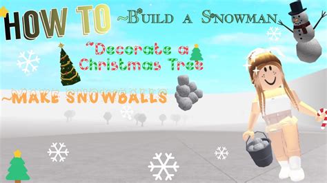 How To Make A Snowman Bloxburg Roblox Youtube