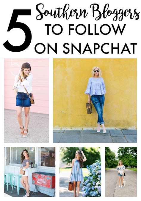 5 Southern Fashion And Lifestyle Bloggers To Follow On Snapchat Southern