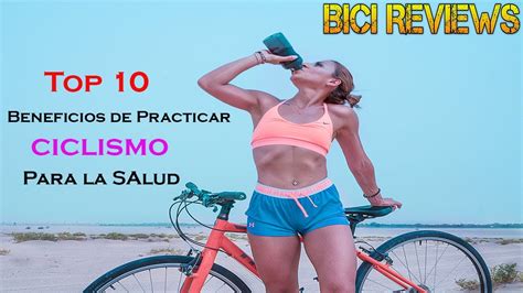 10 Beneficios De Andar En Bicicleta Para La Salud Youtube