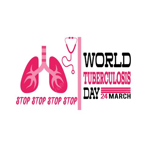 World Tuberculosis Day Vector Hd Images Creative World Tuberculosis