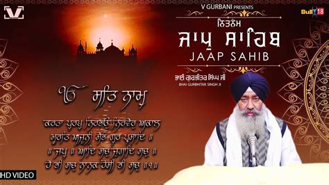Jaap Sahib Hd Video Full Path Bhai Gurbhitar Singh Ji V Gurbani