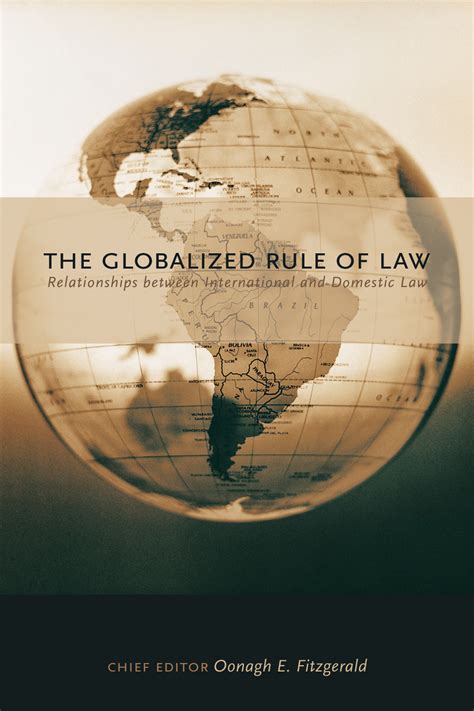 The Globalized Rule Of Law Irwin Law