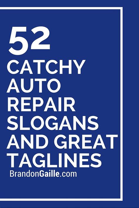 125 Catchy Auto Repair Slogans And Great Taglines Automotive Repair