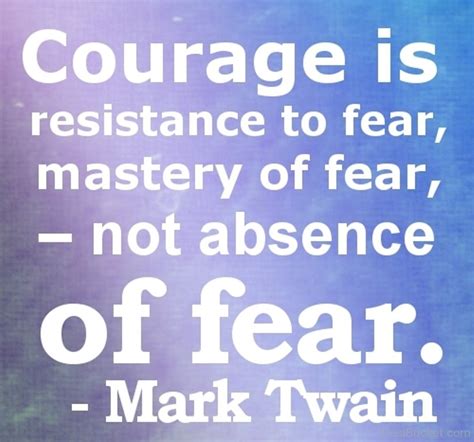 Quotes About Bravery And Courage 58 Quotes