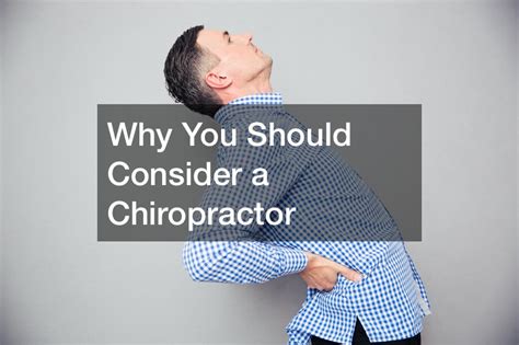 Why You Should Consider A Chiropractor Cycardio