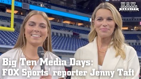 Big Ten Media Days Catching Up With FOX Sports Jenny Taft YouTube