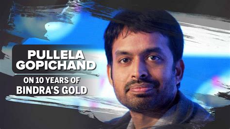 Pullela Gopichand on 10 years of Bindra's gold | Abhinav Bindra - Times ...