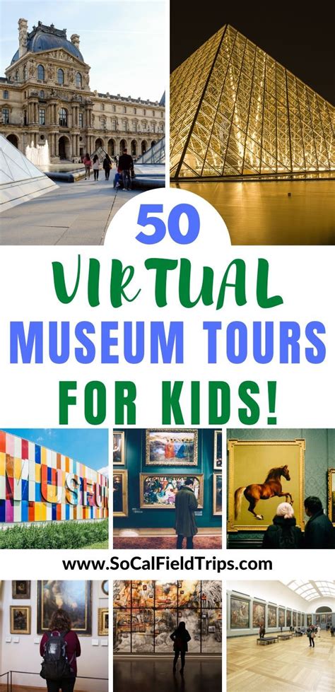 50 Virtual Field Trips For Homeschooling Virtual Museum Tours