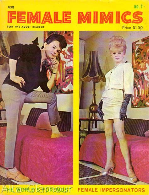 female mimics the world s foremost female impersonators vol 01 no 07 1965 1965 alta