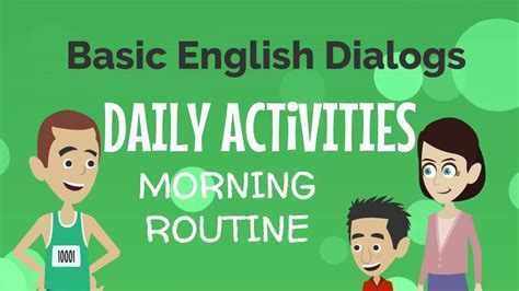 Basic English Dialogs Daily Activities Morning Routine Youtube