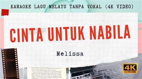Cinta Untuk Nabila Melissa L 4k Video Karaoke Lagu Melayu Tanpa Vokal