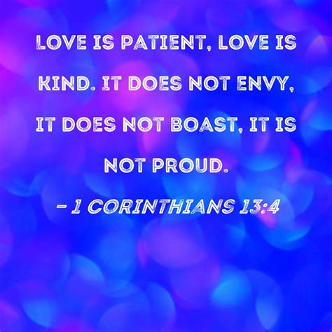 1 Corinthians 134 Love Is Patient Love Is Kind It Does Not Envy It
