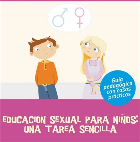 las ventajas y desventajas de la educación sexual en la escuela educación sexual para niños y