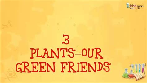 Chapter 3 Of Class 2 Ii Plants —our Green Friends Ii Essential Science