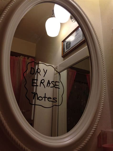 I Use A Dry Erase To Mark Reminders On My Mirrors Drs Appointments