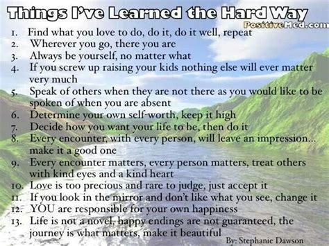 things i ve learned lessons learned in life positive inspiration the hard way