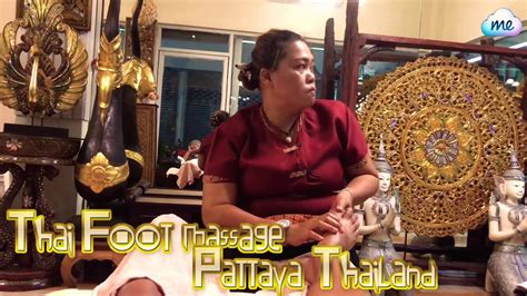 Thai Foot Massage Pattaya Thailand Youtube