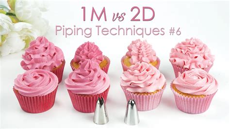 1m Vs 2d Comparing Piping Tips Cupcake Piping Tip Techniques
