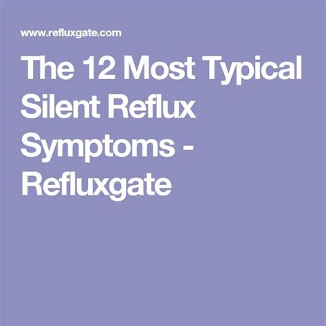 The 12 Most Typical Silent Reflux Symptoms Refluxgate Silent Reflux