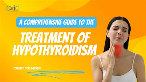 A Comprehensive Guide To The Treatment Of Hypothyroidism