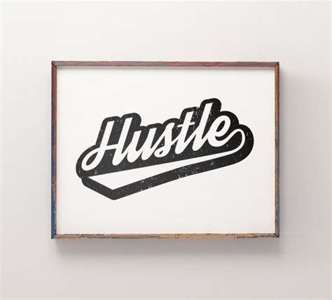 Hustle Printable Art Inspirational Quote Print Typography Etsy