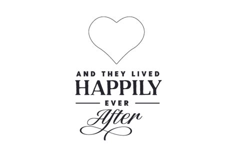 And They Lived Happily Ever After Svg Cut File By Creative Fabrica Crafts · Creative Fabrica