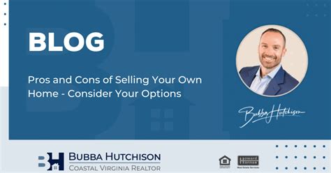Pros And Cons Of Selling Your Own Home Hutchison And Co