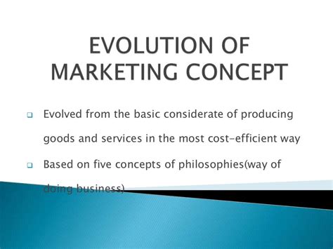 Evolution Of Marketing Concept
