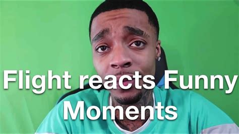 Flight Reacts Funny Moments Youtube