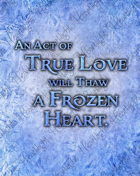 Frozen Disney Quote An Act Of True Love Will Thaw A Etsy In 2020