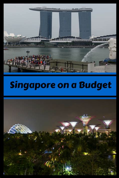 heading to singapore but you are on a budget we have lots of tips for you to travel singapore