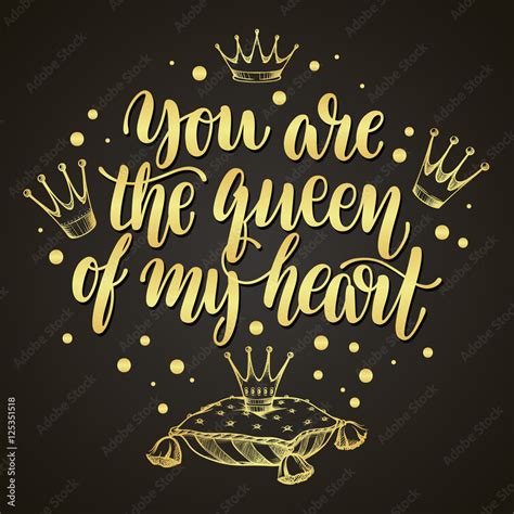 You Are The Queen Of My Heart Stock Vector Adobe Stock