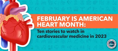 American Heart Month 10 Stories To Watch In Cardiovascular Medicine