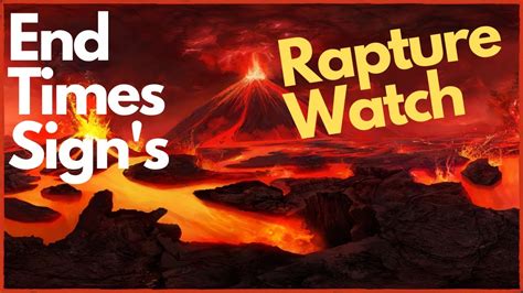 end times news and rapture watch youtube
