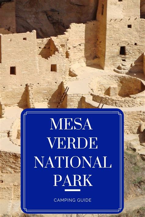 Mesa Verde Camping The Complete Guide To Camping At Mesa Verde