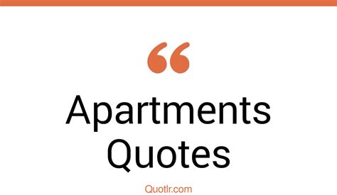 45 Reckoning Apartments Quotes Our Time Apart Friends Time Apart Quotes
