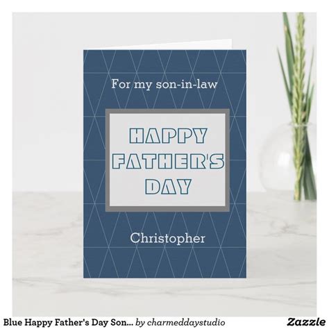 Blue Happy Fathers Day Son In Law Card Happy Fathers Day Son