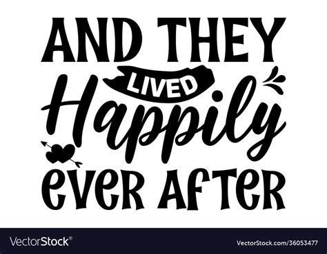 And They Lived Happily Ever After Royalty Free Vector Image