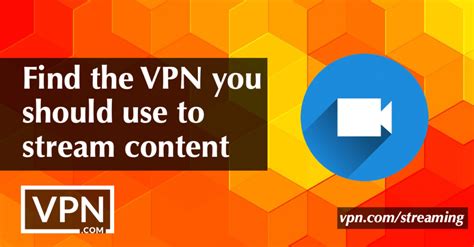 The 9 Best Vpn For Streaming And Content Access In 2023