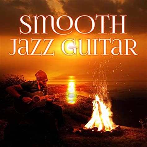 Smooth Jazz Guitar Simply Special Jazz Soft Jazz Instrumental