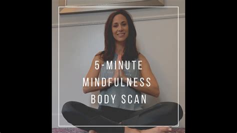 5 Minute Mindfulness Body Scan Youtube