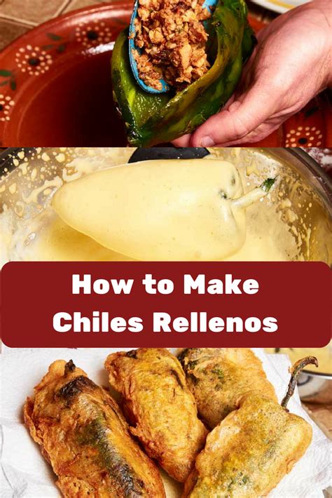 how to make authentic chiles rellenos poblano chiles stuffed with a savory pork filling and