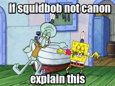Spongebob Squidward Spongebob Squidward Squidbob Discover