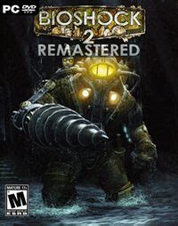 Establish your hegemony and create a new. BioShock 2 Remastered - PC | gamepressure.com