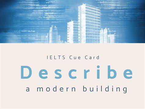 Describe A Modern Building Ielts Speaking Part 2 Ted Ielts