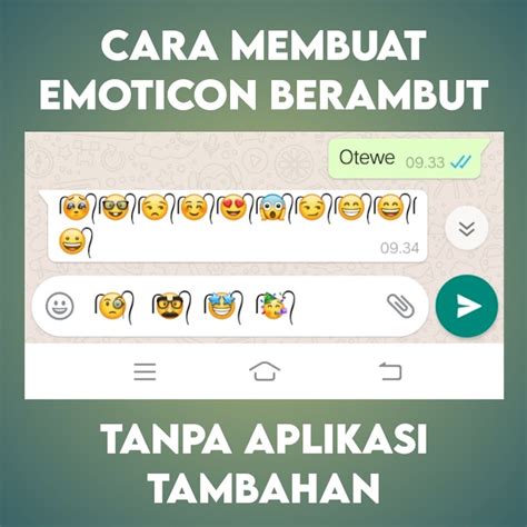 Cara Membuat Emoticon Berambut Tanpa Aplikasi Tambahan