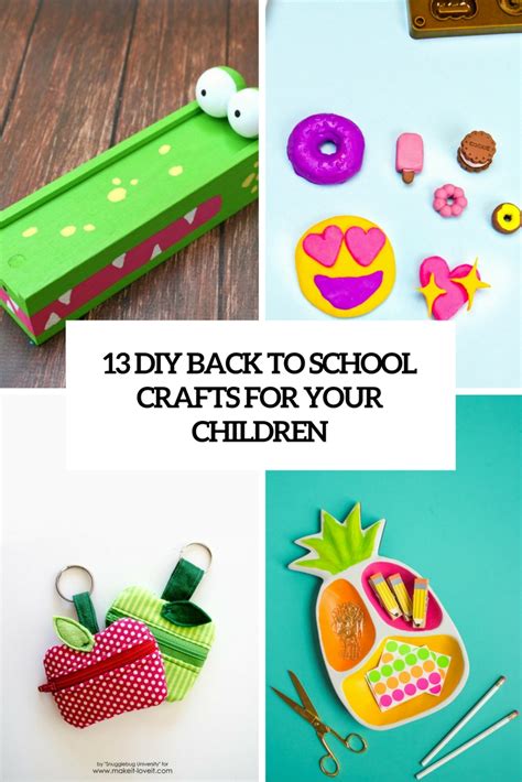 13 Diy Back To School Crafts For Your Children Shelterness